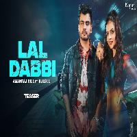 Lal Dabbi Amanraj Gill Shivani Yadav New Haryanvi Songs Haryanavi 2023 By Amanraj Gill,Bulbul Poster